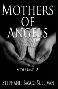 Mothers of Angels - Sullivan, Stephanie Basco