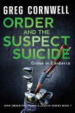 Order and the Suspect Suicide