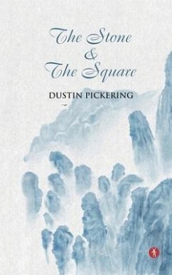 The Stone and the Square - Pickering, Dustin
