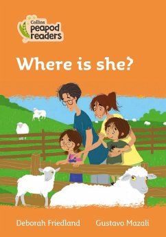 Collins Peapod Readers - Level 4 - Where Is She? - Friedland, Deborah