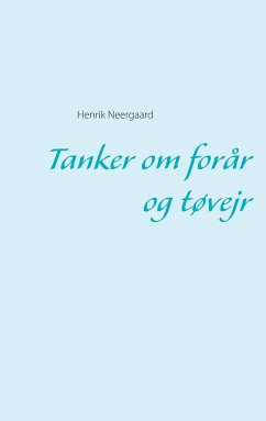 Tanker om forår og tøvejr