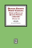 Duplin County, North Carolina Court of Pleas and Quarter Sessions, 1784-1787. Volume #1