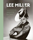 Lee Miller: Fashion in Wartime Britain