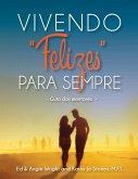 Vivendo &quote;Felizes&quote; Para Sempre