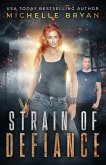 Strain of Defiance (The Bixby Series) (eBook, ePUB)