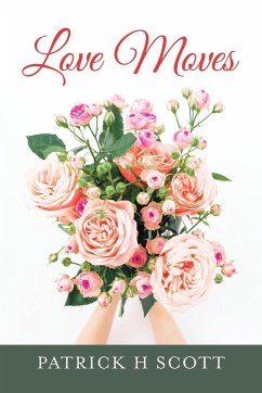 Love Moves - Scott, Patrick H