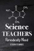Science Teachers Periodically Need