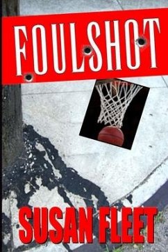 Foulshot: a Frank Renzi crime thriller - Fleet, Susan