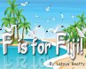 F is for Fiji! - Bild 1