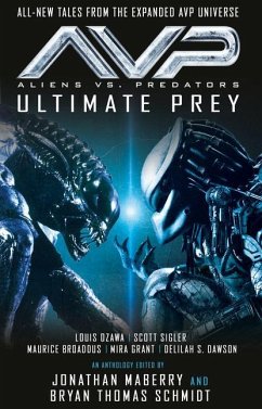 Aliens vs. Predators - AVP: ULTIMATE PREY - Ozawa, Louis; Broaddus, Maurice; Grant, Mira