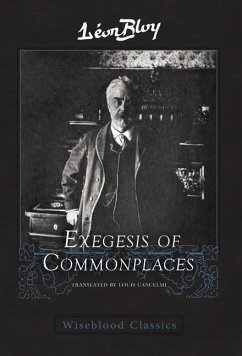 Exegesis of Commonplaces - Bloy, Leon