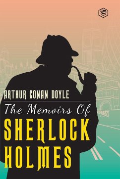 The Memoirs Of Sherlock Holmes - Doyle, Arthur Conan