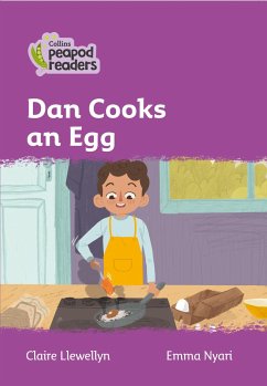 Collins Peapod Readers - Level 1 - Dan Cooks an Egg - Llewellyn, Claire