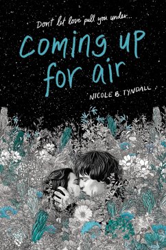 Coming Up for Air - Tyndall, Nicole B.