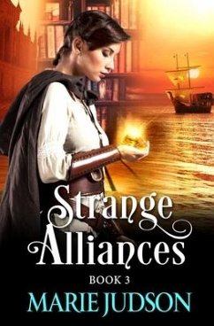 Strange Alliances: Braided Dimensions Book 3 - Judson, Marie