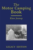 The Motor Camping Book (Legacy Edition)
