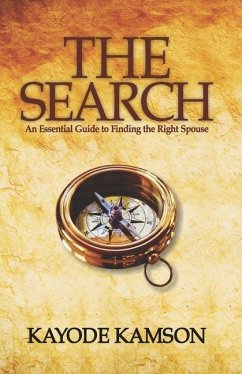 The Search: An essential guide to finding the right spouse - Kamson, Kay