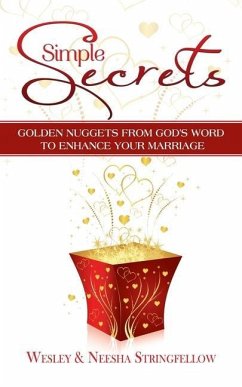 Simple Secrets: Golden Nuggets from God's Word to Enhance Your Marriage - Stringfellow, Neesha; Stringfellow, Wesley
