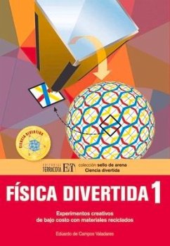 Física Divertida 1: Experimentos Creativos de Bajo Costo Con Materiales Reciclados - de Campos Valadares, Eduardo