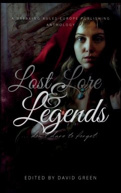 Lost Lore and Legends HC - Green, David; Marry Hultman, C.; Power, Derek