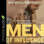 Men of Influence Lib/E: The Transformational Impact of Godly Mentors