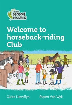 Collins Peapod Readers - Level 3 - Welcome to Horseback-Riding Club - Llewellyn, Claire