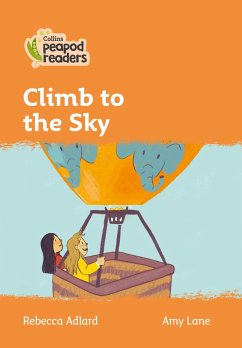 Collins Peapod Readers - Level 4 - Climb to the Sky - Adlard, Rebecca