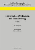 Historisches Ortslexikon für Brandenburg, Teil II, Ruppin