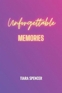 Unforgettable Memories - Spencer, Tiara