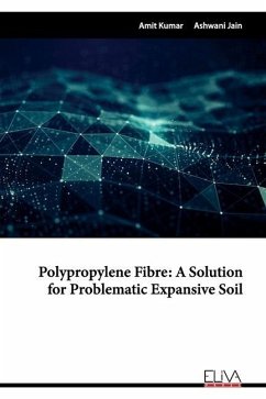 Polypropylene Fibre: A Solution for Problematic Expansive Soil - Jain, Ashwani; Kumar, Amit