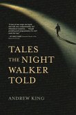 Tales the Night Walker Told