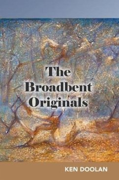 The Broadbent Originals - Doolan, Ken