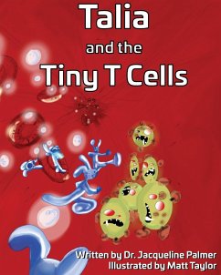 Talia and the Tiny T Cells - Palmer, Jacqueline