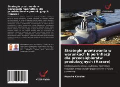 Strategie przetrwania w warunkach hiperinflacji dla przedsi¿biorstw produkcyjnych (Harare) - Kaseke, Nyasha