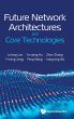 FUTURE NETWORK ARCHITECTURES AND CORE... - Bild 1