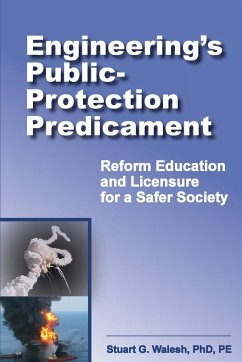 Engineering's Public-Protection Predicament - Walesh, Stuart G.