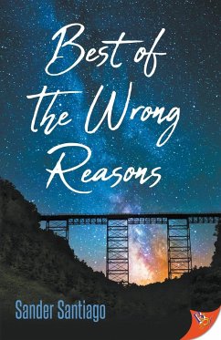 Best of the Wrong Reasons - Santiago, Sander