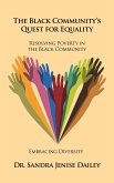 The Black Community's Quest for Equality &quote;Resolving Poverty in the Black Community&quote;