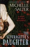 The Suffragette's Daughter: A Gripping Historical Crime Mystery