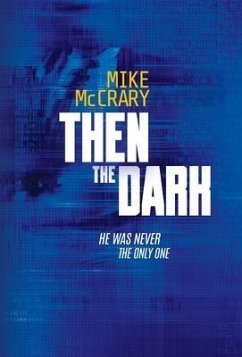 Then the Dark - McCrary, Mike