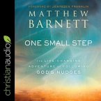 One Small Step Lib/E: The Life Changing Adventure of Following God's Nudges