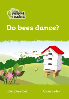 Collins Peapod Readers - Level 2 - Do Bees Dance? - Bell, Juliet Clare