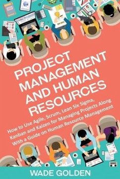 Project Management and Human Resources - Golden, Wade