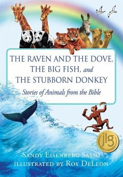 The Raven and the Dove, the Big Fish, and the Stubborn Donkey - Sasso, Sandy Eisenberg