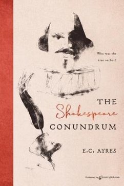 The Shakespeare Conundrum - Ayres, E. C.