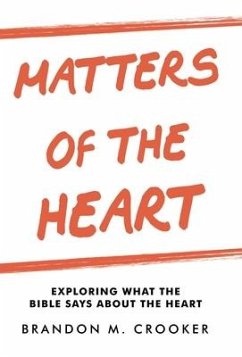 Matters of the Heart - Crooker, Brandon M.