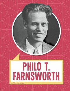 Philo T. Farnsworth - Labrecque, Ellen