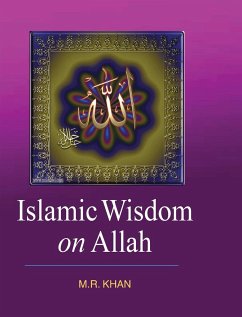ISLAMIC WISDOM ON ALLAH - Khan, M. M.