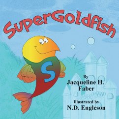 Supergoldfish - Faber, Jacqueline H.