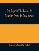The Right Of The People To Establish Forms Of Government